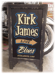 Kirk James Blues A-Frame Sign